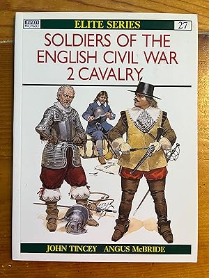 Immagine del venditore per Soldiers of the English Civil War 2 Cavalry venduto da Notting Hill Books