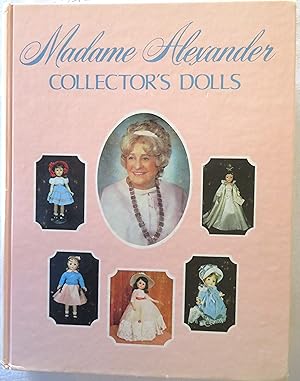 Madame Alexander Collector's Dolls