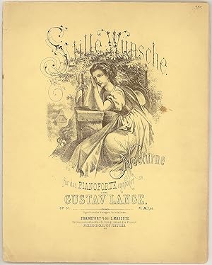 Antique Lithograph Sheet Music. Stille Wünsche, a Nocturne fur das Pianoforte by Gustave Lange. 1...