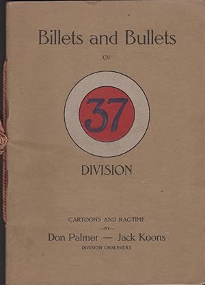 Immagine del venditore per Billets and Bullets of 37 Division Cartoons and Ragtime venduto da Americana Books, ABAA