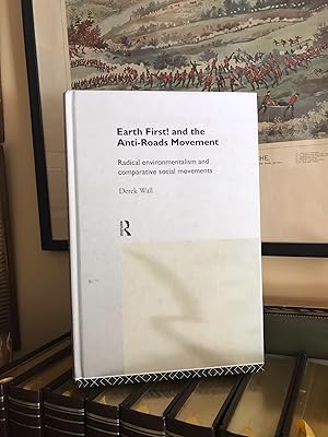 Image du vendeur pour Earth First ! and the Anti-Roads Movement, Radical environmentalism and Comparative Social Movements mis en vente par GoldBookShelf