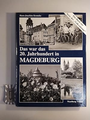 Seller image for Das war das 20. Jahrhundert in Magdeburg. for sale by Druckwaren Antiquariat