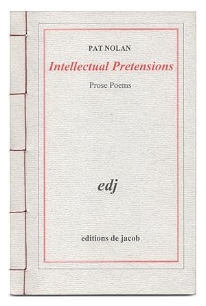 Image du vendeur pour Intellectual Pretensions. Prose Poems mis en vente par Arundel Books