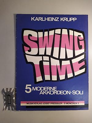 Bild des Verkufers fr Swing Time. 5 moderne Akkordeon-Soli. Karlheinz Krupp zum Verkauf von Druckwaren Antiquariat