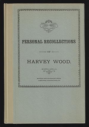 Personal Recollections of Harvey Wood