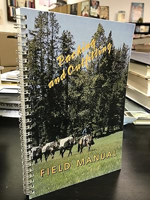 Seller image for Packing and Outfitting Field Manual for sale by THE PRINTED GARDEN, ABA, MPIBA