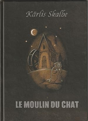 Le Moulin Du Chat