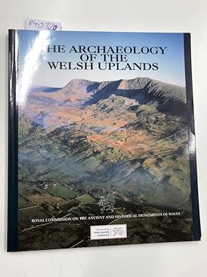 Bild des Verkufers fr Archaeology of the Welsh Uplands zum Verkauf von Versand-Antiquariat Konrad von Agris e.K.