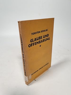 Bild des Verkufers fr Glaube und Offenbarung : Eine kritische Studie zur dialektischen Theologie. zum Verkauf von Antiquariat Bookfarm