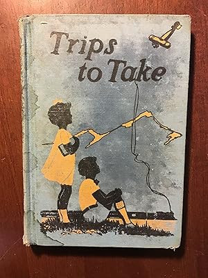 Image du vendeur pour Trips to Take, A Second Reader (Story and Study Readers) mis en vente par Shadetree Rare Books