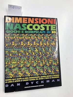 Seller image for Dimensioni nascoste. Giochi e rompicapi in 3D for sale by Versand-Antiquariat Konrad von Agris e.K.