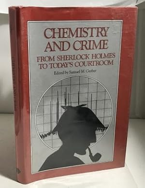 Imagen del vendedor de Chemistry And Crime From Sherlock Holmes to Today's Courtroom a la venta por S. Howlett-West Books (Member ABAA)