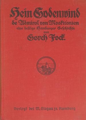 Bild des Verkufers fr Hein Godenwind de Admirol von Moskitonien, zum Verkauf von Versandantiquariat Hbald