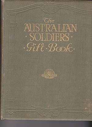 Image du vendeur pour The Australian Soldiers Gift Book mis en vente par Q's Books Hamilton