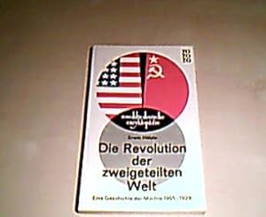 Seller image for rowohlts deutsche enzyklopdie ; 169 Die Revolution der zweigeteilten Welt : Eine Geschichte d. Mchte 1905 - 1929 for sale by Gabis Bcherlager
