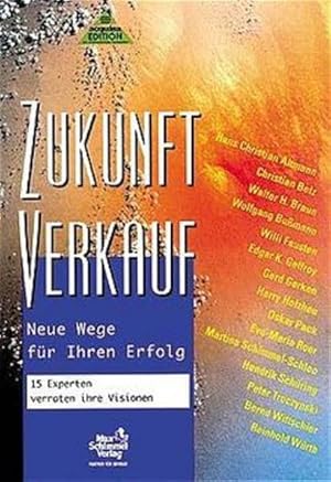 Bild des Verkufers fr Zukunft Verkauf zum Verkauf von Antiquariat Armebooks