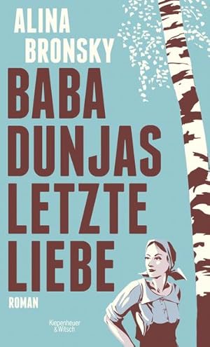 Image du vendeur pour Baba Dunjas letzte Liebe: Roman mis en vente par Antiquariat Armebooks