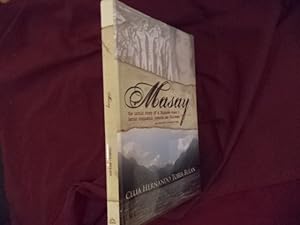 Seller image for Masay. Inscribed by the author. The Untold Story of a Japanese Woman's Heroic Compassion Towards Her Fellowmen. for sale by BookMine