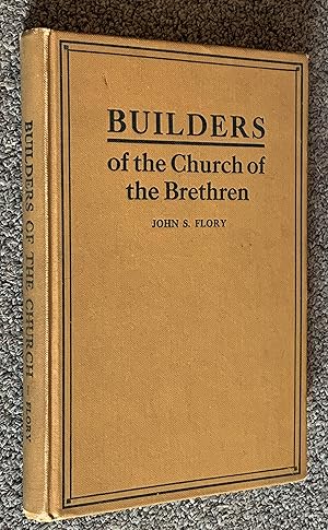 Builders of the Church of the Brethren