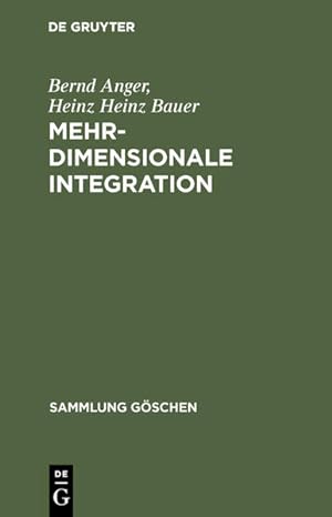 Immagine del venditore per Mehrdimensionale Integration : e. Einf. in d. Lebesguesche Theorie. Sammlung Gschen ; 2121. venduto da Antiquariat Thomas Haker GmbH & Co. KG