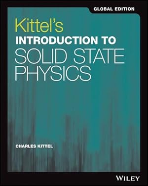 Image du vendeur pour Kittel's Introduction to Solid State Physics, Global Edition (Paperback) mis en vente par AussieBookSeller