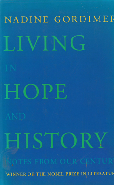 Image du vendeur pour Living in Hope and History: Notes from Our Century mis en vente par Eaglestones