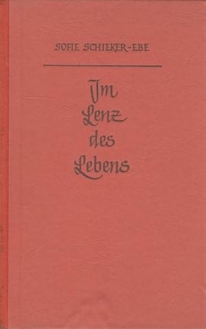 Seller image for Im Lenz des Lebens : Die Geschichte einer Jugendfreundschaft. for sale by Versandantiquariat Nussbaum