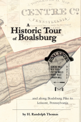Bild des Verkufers fr A Historic Tour of Boalsburg and along Boalsburg Pike to Lemont, Pennsylvania (Paperback or Softback) zum Verkauf von BargainBookStores