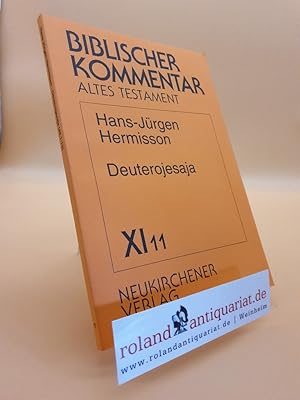 Bild des Verkufers fr Deuterojesaja, BKAT XI, 11. Lfg.: 11. Lieferung (Biblischer Kommentar Altes Testament - Ausgabe in Lieferungen) Jesaja 49,1-13 zum Verkauf von Roland Antiquariat UG haftungsbeschrnkt