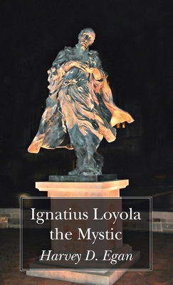 Immagine del venditore per Ignatius Loyola the Mystic (Hardback or Cased Book) venduto da BargainBookStores