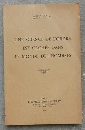 Une science de l'ordre est cachée dans le monde des nombres.