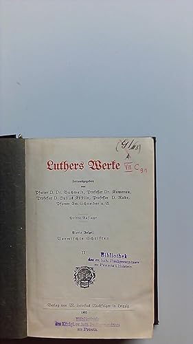 Luthers Werke. Vierte Folge- Vermischte Schriften 2.