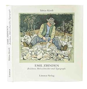 Seller image for Emil Zbinden. Zeichner, Holzschneider und Typograph. for sale by Harteveld Rare Books Ltd.