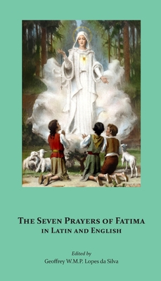 Immagine del venditore per The Seven Prayers of F�tima in Latin and English (Paperback or Softback) venduto da BargainBookStores
