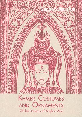 Bild des Verkufers fr Khmer Costumes and Ornaments: Of the Devatas of Angkor Wat [With Postcard] (Mixed Media Product) zum Verkauf von BargainBookStores
