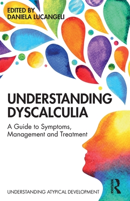 Immagine del venditore per Understanding Dyscalculia: A Guide to Symptoms, Management and Treatment (Paperback or Softback) venduto da BargainBookStores