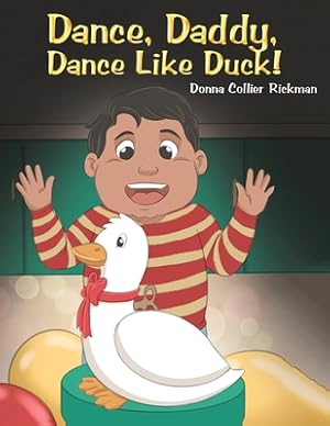 Seller image for Dance, Daddy, Dance Like Duck! (Paperback or Softback) for sale by BargainBookStores