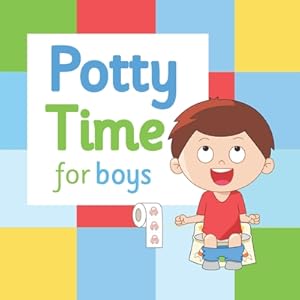 Imagen del vendedor de Potty Time for Boys: Potty Training for Toddler Boys (Paperback or Softback) a la venta por BargainBookStores
