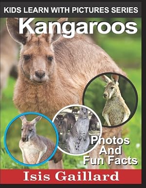 Image du vendeur pour Kangaroos: Photos and Fun Facts for Kids (Paperback or Softback) mis en vente par BargainBookStores