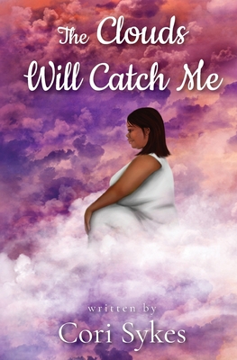 Seller image for The Clouds Will Catch Me (Paperback or Softback) for sale by BargainBookStores