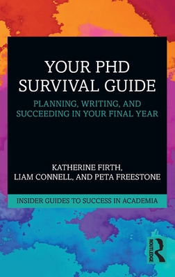 Seller image for Your PhD Survival Guide: Planning, Writing, and Succeeding in Your Final Year (Paperback or Softback) for sale by BargainBookStores