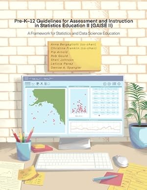 Immagine del venditore per Pre-K-12 Guidelines for Assessment and Instruction in Statistics Education II (GAISE II): A Framework for Statistics and Data Science Education (Paperback or Softback) venduto da BargainBookStores