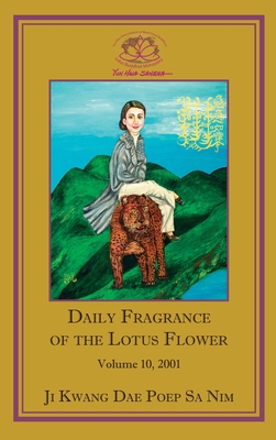 Imagen del vendedor de Daily Fragrance of the Lotus Flower, Vol. 10 (2001) (Hardback or Cased Book) a la venta por BargainBookStores