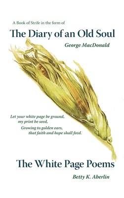 Imagen del vendedor de The Diary of an Old Soul & the White Page Poems (Hardback or Cased Book) a la venta por BargainBookStores