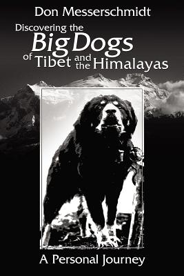 Seller image for Big Dogs of Tibet and the Himalayas (Paperback or Softback) for sale by BargainBookStores