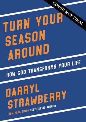 Seller image for Turn Your Season Around: How God Transforms Your Life (Paperback or Softback) for sale by BargainBookStores