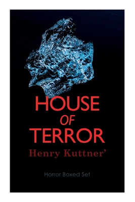 Seller image for House of Terror: Henry Kuttner' Horror Boxed Set: Macabre Classics by Henry Kuttner: I, the Vampire, The Salem Horror, Chameleon Man (Paperback or Softback) for sale by BargainBookStores