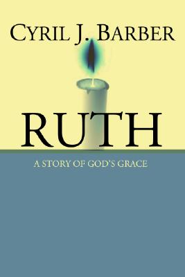 Bild des Verkufers fr Ruth: A Story of God's Grace: An Expositional Commentary (Paperback or Softback) zum Verkauf von BargainBookStores