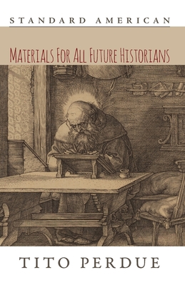 Immagine del venditore per Materials for All Future Historians (Paperback or Softback) venduto da BargainBookStores
