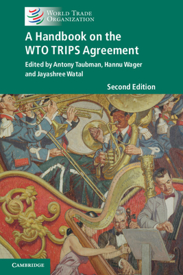 Bild des Verkufers fr A Handbook on the Wto Trips Agreement (Paperback or Softback) zum Verkauf von BargainBookStores